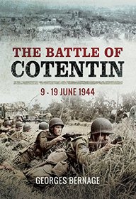 The Battle of Cotentin: 9 ? 19 June 1944