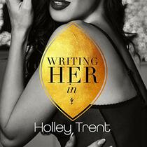 Writing Her In (Plot Twist Series, Book 1) (Plot Twist Series, 1)