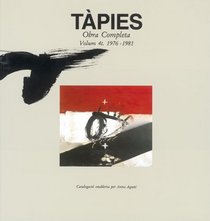 Tapies. Obra completa. 1961 - 1968 / Volume 4. (Tapies. Obra completa, Volume 4)
