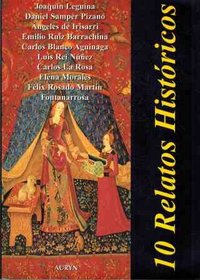 10 relatos histo?ricos (Auryn narrativa) (Spanish Edition)