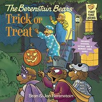 The Berenstain Bears Trick or Treat (Deluxe Edition) (First Time Books(R))