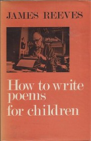 How to Write Poems for Children