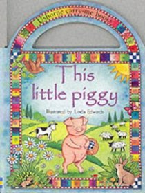 This Little Piggy Went to Market (Carry-me Books)