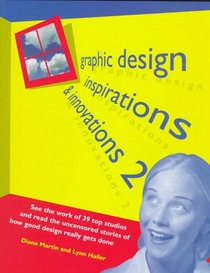 Graphic Design: Inspirations and Innovations 2
