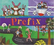 If You Were a Prefix (Word Fun)