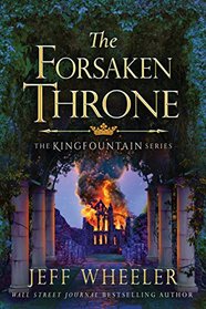 The Forsaken Throne (The Kingfountain Series)