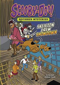 Skeleton Crew Showdown (Scooby-Doo! Beginner Mysteries)