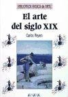 El arte del siglo XIX/ The Nineteenth Century Art (Spanish Edition)