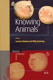 Knowing Animals (Human Animal Studies)