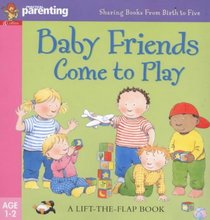 Baby Friends Come to Play (Practical Parenting)