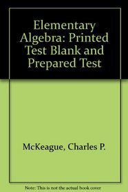 Elementary Algebra: Printed Test Blank and Prepared Test