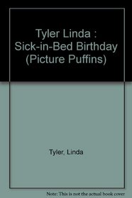The Sick-in-bed Birthday (Picture Puffins)