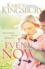 Even Now (Lost Love, Bk 1)