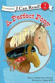 A Perfect Pony (I Can Read!, Level 2) (A Horse Named Bob)
