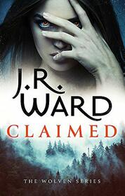 Claimed (Lair of the Wolven, Bk 1)