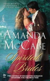 Spirited Brides: A Loving Spirit / One Touch of Magic