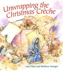 Unwrapping the Christmas Creche