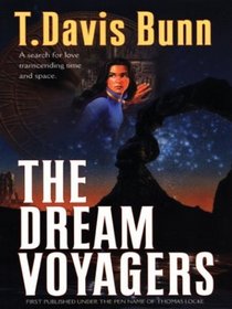 The Dream Voyagers (Thorndike Press Large Print Christian Fiction)