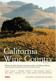 Compass American Guides: California Wine Country, 5th Edition (Compass American Guides)