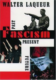 Fascism: Past, Present, Future