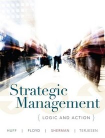 STRATEGIC MANAGEMENT; THOUGHT AND ACTION