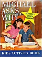 Micahel Asks Why - Activities, Games, Puzzles - Kids Activity Book