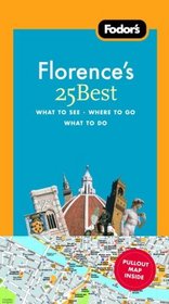 Fodor's Florence's 25 Best, 7th Edition