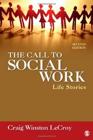 The Call to Social Work: Life Stories