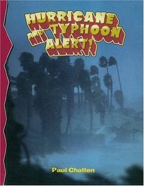 Hurricane And Typhoon Alert! (Turtleback School & Library Binding Edition) (Disaster Alert!)