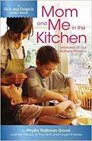 Mom and Me in the Kitchen:  Memories of My Mother's Kitchen (Fix-It and Forget-It Family Book)