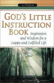 God's Little Instruction Book: Inspirational on How to Live a Happy and Fulfilled Life (God's Little Instruction Books)