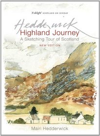 Highland Journey: A Sketching Tour of Scotland