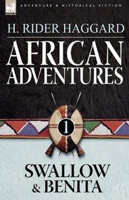 African Adventures: 1-Swallow & Benita