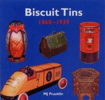 Biscuit Tins 1868 - 1939