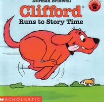 Clifford Runs to Story Time
