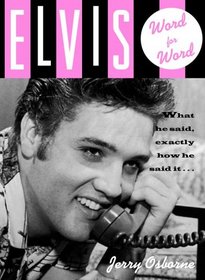 Elvis : Word for Word