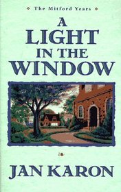 A Light in the Window (Mitford, Bk 2)