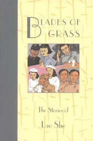 Blades of Grass: The Stories of Lao She (Fiction from Modern China)