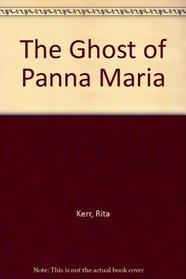 The Ghost of Panna Maria