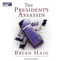 The President's Assassin (Audio CD) (Unabridged)