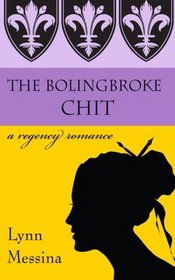 The Bolingbroke Chit: A Regency Romance (Love Takes Root) (Volume 4)