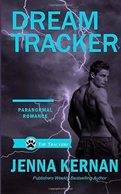 Dream Tracker (The Trackers) (Volume 1)