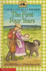 The First Four Years (Little House, Bk 9)