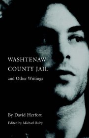 Washtenaw County Jail and Other Writings
