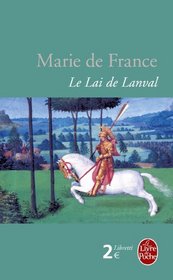Le Lai De Lanval (French Edition)