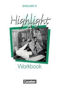 English H, Highlight, Workbook