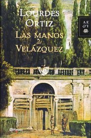 Las manos de Velazquez (Spanish Edition)