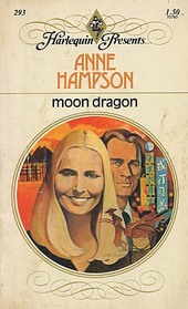 Moon Dragon (Harlequin Presents, No 293)