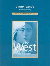 Study Guide for The West: A Narrative History (Combined Volume and Volume 2)