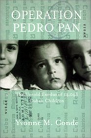 Operation Pedro Pan: The Untold Exodus of 14,048 Cuban Children